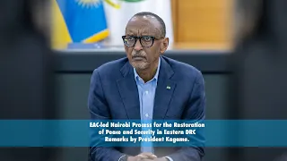 EAC-led Nairobi Process for the Restoration of Peace and Security in Eastern DRC.