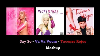 Say So - Va Va Voom - Tacones Rojos Mashup: Doja Cat, Nicki Minaj, and Sebastian Yatra