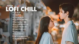 Nhạc Chill 2023 - Những Bản Nhạc Lofi Hot TikTok 2023 - Nhạc Trẻ Ballad Buồn Chill Hay Nhẹ Nhàng