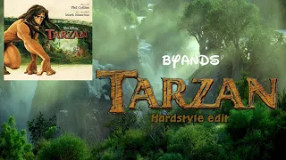 Tarzan - Hijo De Hombre feat. Phil Collins (Byands Hardstyle Edit)