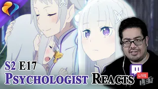 Psychologist Reacts to Re Zero S2 Episode 17