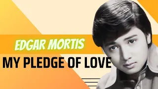 "My Pledge of Love"  by Edgar  Mortiz