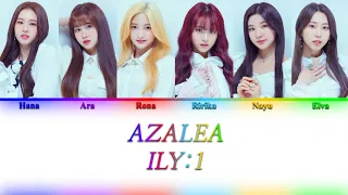 ILY:1 (아일리원) - AZALEA {Color Coded Lyrics}