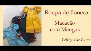 Como fazer um Macacão para sua boneca - Macacão com Mangas