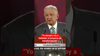 AMLO defenderá la 4T pese a no ser dirigente