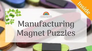 Inside GRIMM's Wooden Toys - Manufacturing Magnet Puzzles