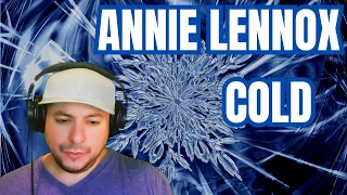 FIRST TIME HEARING Annie Lennox- "Cold" (Reaction)