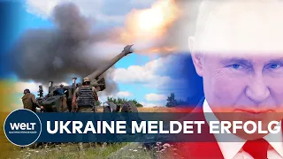 PUTINS KRIEG: UKRAINE meldet Erfolg im Südosten - Russland dementiert - Die aktuelle Lage