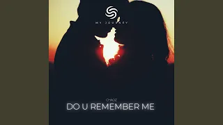 Do U Remember Me