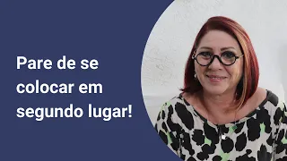 Não se coloque em segundo lugar | Anahy Conselhos