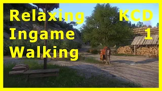 Relaxing Ingame Walking - Kingdom Come: Deliverance 1 - Rattay, Neuhof, Uzhitz