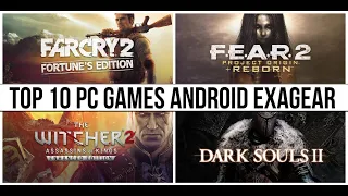 TOP 10 PC Games for Android Exagear Emulator 2022 Edition
