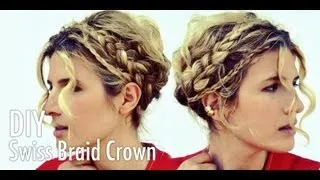 DIY Swiss Braid Crown / Milkmaid Braids Hair Tutorial