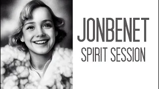 The JonBenet Spirit Sessions. Details Given with the Miracle Box.