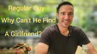 Relationships in the Philippines/Why Can't He Find a Girlfriend?