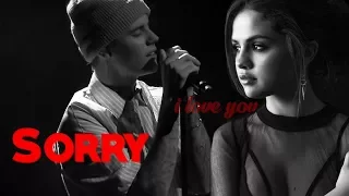 JELENA | Justin & Selena | Justin Bieber - Sorry