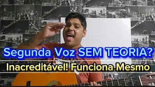 Aprenda Segunda Voz SEM TEORIA! Essa Técnica Funciona mesmo