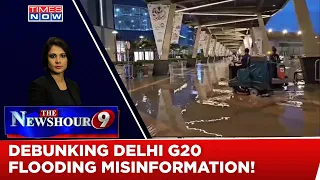 Debunking Delhi G20 Summit Venue Flooding | Is 'Misleading' Viral Video A Propaganda? | NewsHour
