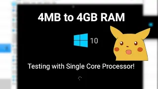 Windows 10 with 4MB RAM to 4GB RAM | Single Core!⚡