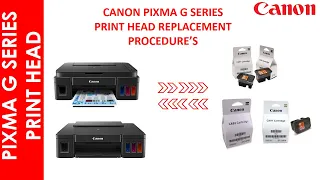 PIXMA G3400/3411 SERIES PRINT HEAD REPLACEMENT