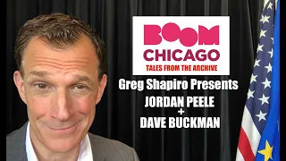 Boom Chicago Tales from the Archive: Greg Shapiro Presents Jordan Peele + Dave Buckman