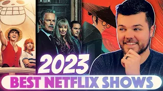 Top 10 BEST 2023 Netflix Shows Ranked
