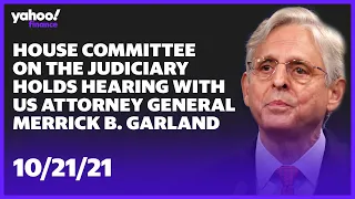 House Committee on the Judiciary holds hearing with US Attorney General Merrick B. Garland