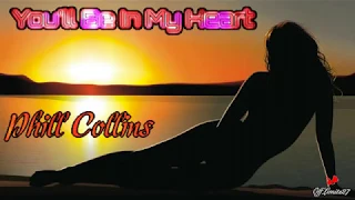 Phil Collins - You'll Be In My Heart (traduzione italiano)