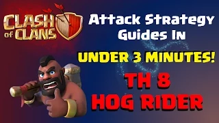 Clash of Clans | TH8 HOG RIDER Attack Strategy Guide In 3 Minutes for Clash of Clans!