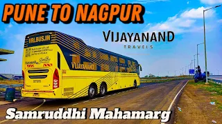 VRL Volvo 9600 Bus Journey | PUNE to NAGPUR bus journey via Samruddhi Mahamarg | 750 Kms Journey