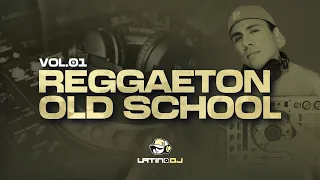 REGGAETON OLD SCHOOL VOL.01 - DJ LATINO (DADDY YANKEE, MAYOR QUE YO, WISIN Y YANDEL, COCHINOLA)