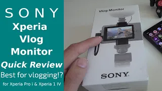 Sony Vlog Monitor for Xperia Pro i & Xperia 1 IV