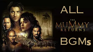 The Mummy Returns-All BGMs | The Mummy Returns Theme Music | The Mummy Returns BGM