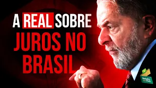 LULA vs BANCO CENTRAL (QUEM ESTÁ CERTO)? Por que os JUROS no BRASIL são TÃO ALTOS