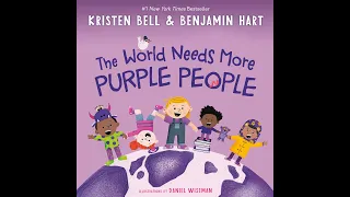 PixieLin's Storytime: The World Needs More Purple People by Kristen Bell and Benjamin Hart