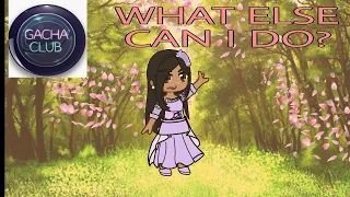 What else can i do? || Gacha Club Animation || Full Music Video ||