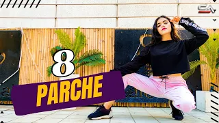 8 Parche | DANCE CHOREOGRAPHY ft. Aarshi Gautam | Baani Sandhu | Gur Sidhu | Gurmeet Dosanjh