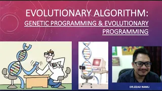 Evolutionary Algorithm: Genetic Programming & Evolutionary Programming