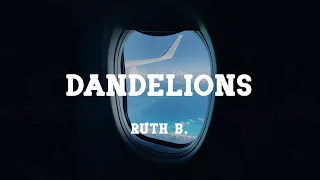 Dandelions - Ruth B. (Mix)