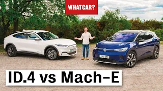 2022 VW ID.4 vs Ford Mustang Mach-E review – best electric SUV? | What Car?