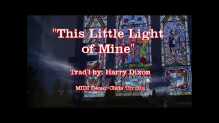 This Little Light of Mine - traditional (Harry Dixon)
