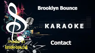 КАRАОКЕ 🎤 Brooklyn Bounce - Contact (Single Mix) 🎤 made in the studio: KARAOKE-BASE.CLUB