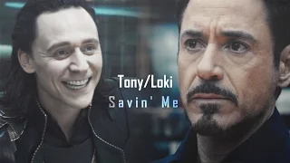 Tony & Loki | Savin' Me