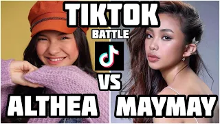 Maymay Entrata Vs Althea Ablan Tiktok Battle | Tiktok Compilation | Vote: Comment Althea or Maymay