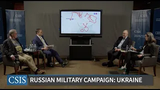 Assessing the Russian Military Campaign in Ukraine