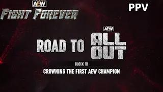 BLOCK 1B: Crowning The First AEW Champion PPV / AEW Fight Forever Road to Elite Walkthrough #34