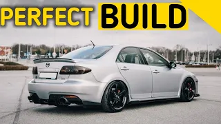 The PERFECT MAZDASPEED 6 BUILD