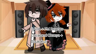 ADA + PM react to Dazai and Chuuya + Soukoku//||Characters in thumbnail are not used for Video||