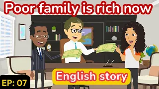 Poor family Episode 07 | English Story | English Conversation | Learn English with Kevin