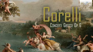 Corelli: Concerti Grossi Op. 6